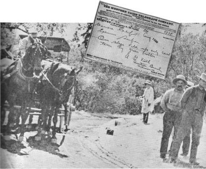 Farnsworth's stage being held up on the Ahwahnee Grade, 1905. Top: telegram sent by passenger to San Francsico Examiner