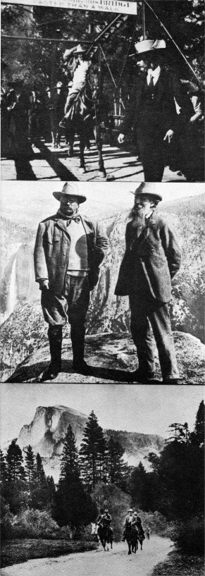 Theodore Roosevelt visiting Yosemite Valley, 1903. Top: the president crosses Sentinel Bridge. Center: Roosevelt, Muir at Glacier Point. Bottom: en route to Bridalveil Meadow.
