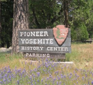 Sign, Yosemite Pioneer History Center